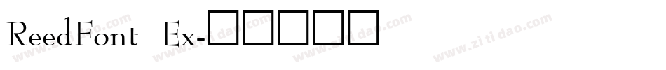 ReedFont Ex字体转换